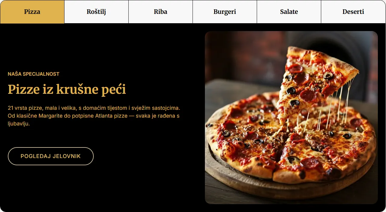 Website section showing a pizza menu in Croatian with categories Pizza, Roštilj, Riba, Burgeri, Salate, Deserti on top, highlighting Pizza. Text describes 21 types of wood-fired pizzas with homemade dough and fresh ingredients from classic Margarita to signature Atlanta pizza. Next to the text is an image of a round pepperoni and olive pizza on a wooden board, with one slice lifted, showing melted cheese stretching.
